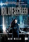 Bluescreen by Dan Wells