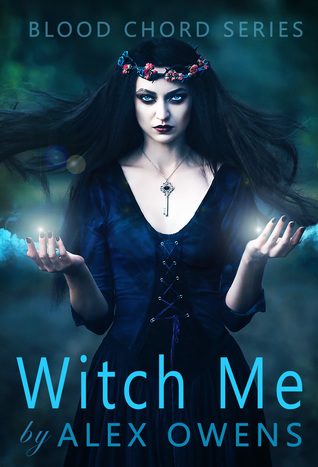 Witch Me (Blood Chord, #3)