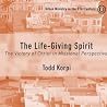 The Life-Giving Spirit: The Victory of Christ in Missional Perspective