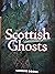 Scottish Ghosts
