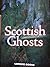 Scottish Ghosts