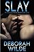 Slay (Nava Katz, #1.5)