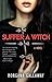 Suffer a Witch
