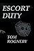 Escort Duty