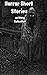 Horror Short Stories: 20 St...