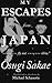 My Escapes from Japan
