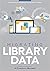 Migrating Library Data: A Practical Manual