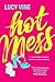 Hot Mess