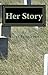 Her Story