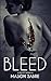 Bleed (Society #10)