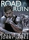 Road to Ruin by Callie Hart