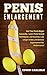 Penis Enlargement by Edwin Carlisle