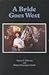 A Bride Goes West by Nannie Alderson and Helena H Smith Bison... by Nannie T. Alderson