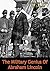 The Military Genius Of Abraham Lincoln by Colin R. Ballard