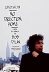 No Direction Home...