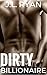 Dirty Billionaire: (BBW Billionaire Romance)