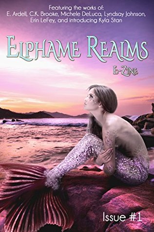 Elphame Realms E-Zine: Issue #1 (Kindle Edition)