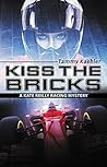 Kiss the Bricks