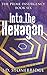 The Prime Insurgency: Into The Hexagon: A Supernatural Mystery Thriller