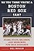 So You Think You're a Boston Red Sox Fan?: Stars, Stats, Records, and Memories for True Diehards (So You Think You're a Team Fan)