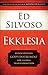 Ekklesia: Rediscovering God...