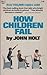 How Children Fail