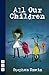 All Our Children by Stephen Unwin