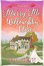 Marry Me at Willoughby Close by Kate Hewitt