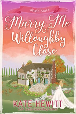 Marry Me at Willoughby Close (Willoughby Close, #5)