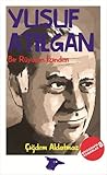 Yusuf Atılgan Bir Rüyanın İzinde