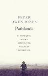 Pathlands by Peter Owen Jones