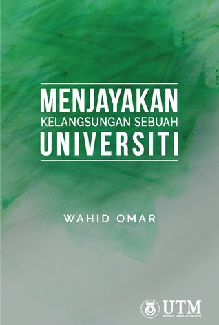 Menjayakan Kelangsungan Sebuah Universiti