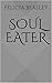 Soul Eater (Trenton Investigations #3)