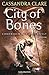 City of Bones by Cassandra Clare