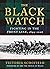 The Black Watch: Fighting i...