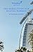Dubai The Digital Nomads' Guide: Handbook for Digital Nomads, Location Independent Workers, and Connected Travelers in the UAE (City Guide for Digital Nomads)