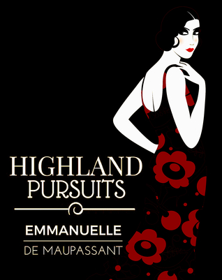 Highland Pursuits (Bright Young Things #1)
