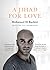 A Jihad for Love by Mohamed El Bachiri