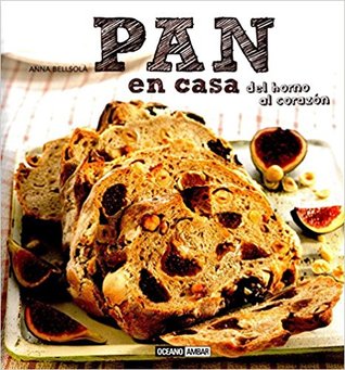 Pan en casa, del horno al corazón (Hardcover)