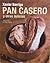 Pan casero y otras delicias by Xavier Barriga