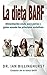 La dieta BARF by Ian Billinghurst