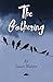 The Gathering by Susan Walton