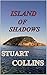 Island of Shadows