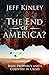 The End of America?: Bible Prophecy and a Country in Crisis
