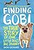 Finding Gobi: The True Story of One Little Dog's Big Journey
