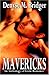 Mavericks (An Anthology of Erotic Romance)
