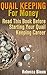Quail Keeping For Money: Read This Book Before Starting Your Quail Keeping Career (Building Chicken Coops, DIY Projects)