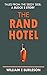 The Rand Hotel (Tales of Block E Book 1)