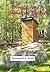 Rhode Island Outhouses Today by Raymond A. Wolf