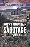 Rocky Mountain Sabotage